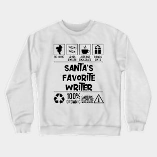 Santa's Favorite Writer Santa Claus Crewneck Sweatshirt